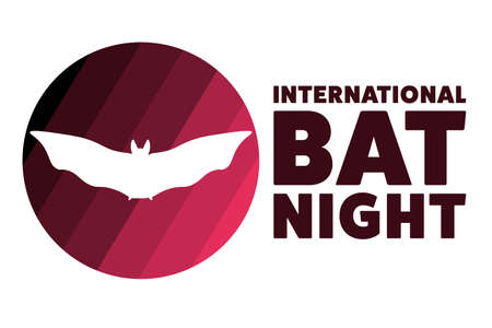 International Bat Night. Holiday concept. Template for background, banner, card, poster with text inscription. Vector EPS10 illustration.のイラスト素材