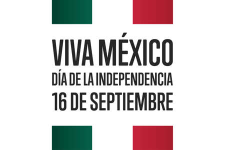 Inscription Mexico Independence Day and Long live Mexico in Spanish. September 16. Holiday concept. Template for background, banner, card, poster with text inscription. Vector illustration.のイラスト素材