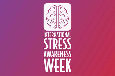 International Stress Awareness Week. Holiday concept. Template for background, banner, card, poster with text inscription.のイラスト素材