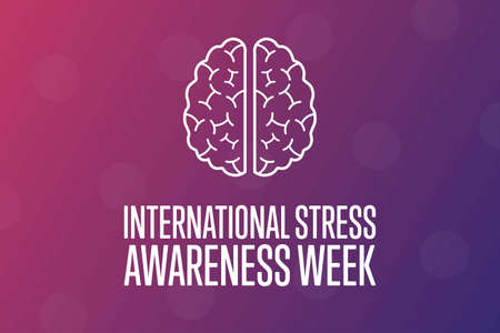 International Stress Awareness Week. Holiday concept. Template for background, banner, card, poster with text inscription.のイラスト素材