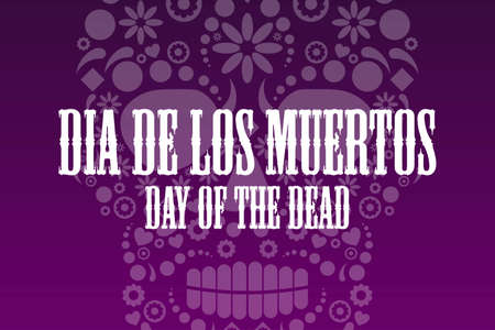 Inscription Day of the Dead in Spanish. Dia de los Muertos holiday concept. Template for background, banner, card, poster with text inscription.のイラスト素材