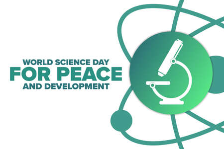 Science Day for Peace and Development. November 10. Holiday concept. Template for , banner, card, poster with text inscription.のイラスト素材
