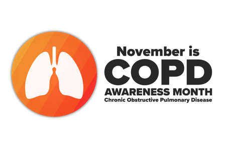 National COPD Awareness Month. Chronic Obstructive Pulmonary Disease. November. Holiday concept. Template for background, banner, card, poster with text inscription. Vector illustration.のイラスト素材