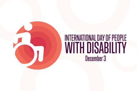 International Day of People with Disability. 3 December. Holiday concept.