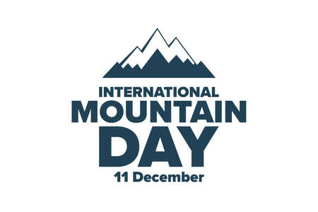 International Mountain Day. December 11. Holiday concept. Template for background, banner, card, poster with text inscription. Vector illustration.のイラスト素材