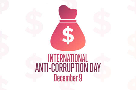 International Anti-corruption Day. December 9. Holiday concept. Template for background, banner,...