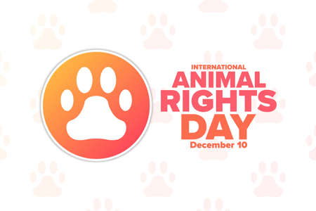 International Animal Rights Day. December 10. Holiday concept. Template for background, banner,...