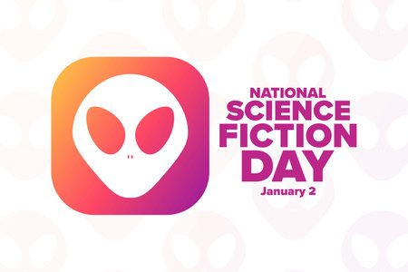 National Science Fiction Day. January 2. Holiday concept. Template for background, banner, card, poster with text inscription. Vector EPS10 illustration.のイラスト素材