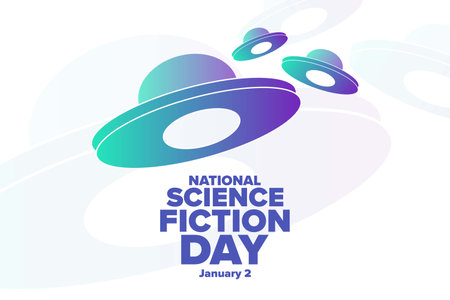 National Science Fiction Day. January 2. Holiday concept. Template for background, banner, card, poster with text inscription. Vector EPS10 illustration.のイラスト素材