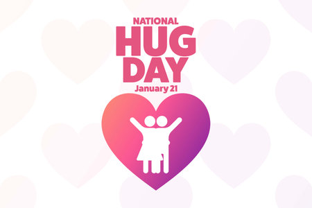 National Hugging Day. January 21. Holiday concept. Template for background, banner, card, poster with text inscription. Vector  illustration.のイラスト素材