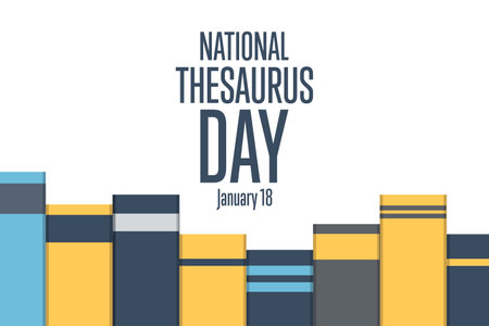 National Thesaurus Day. January 18. Holiday concept. Template for background, banner, card, poster with text inscription. Vector  illustration.のイラスト素材