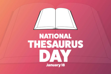 National Thesaurus Day. January 18. Holiday concept. Template for background, banner, card, poster with text inscription. Vector  illustration.のイラスト素材