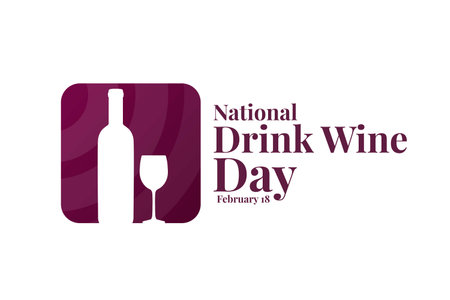 National Drink Wine Day. February 18. Holiday concept. Template for background, banner, card, poster with text inscription.のイラスト素材