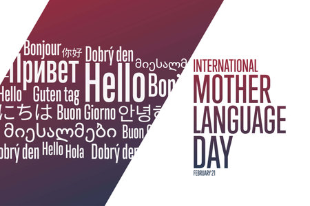 International Mother Language Day. February 21. Inscription Hello in different languages.  Vector illustration.のイラスト素材