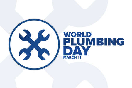 World Plumbing Day. March 11. Holiday concept. Template for background, banner, card, poster with...