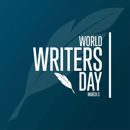 World or International Writers Day. March 3. Holiday concept. Template for background, banner, card, poster with text inscriptionのイラスト素材