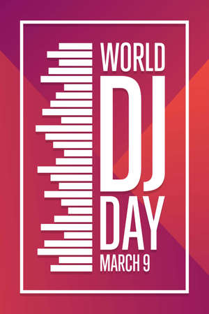World DJ Day. March 9. Holiday concept. Template for background, banner, card, poster with text inscriptionのイラスト素材