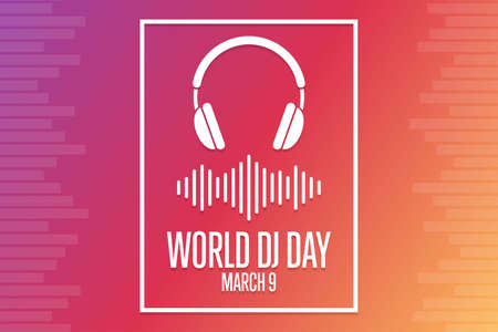 World DJ Day. March 9. Holiday concept. Template for background, banner, card, poster with text inscriptionのイラスト素材