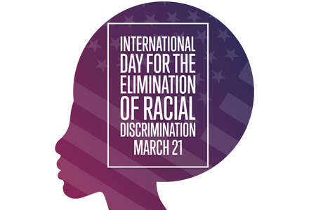 International Day for the Elimination of Racial Discrimination. March 21. Holiday concept. Template for background, banner, card, poster with text inscription.のイラスト素材