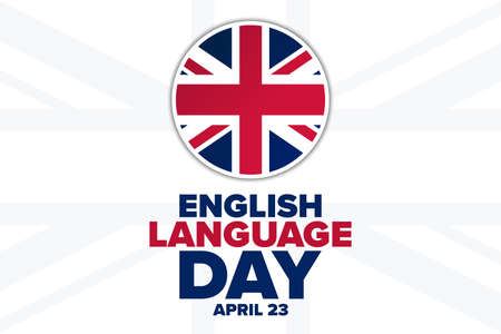 English Language Day. April 23. Holiday concept. Template for background, banner, card, poster with text inscription. Vector EPS10 illustration.のイラスト素材