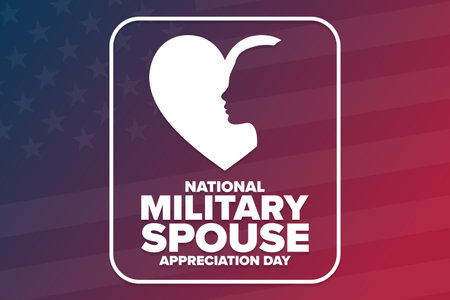 National Military Spouse Appreciation Day. Holiday concept. Template for background, banner, card, poster with text inscription. Vector EPS10 illustration.のイラスト素材