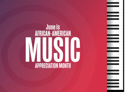 June is African-American Music Appreciation Month. Holiday concept. Template for background, banner, card, poster with text inscription. Vector illustration.のイラスト素材