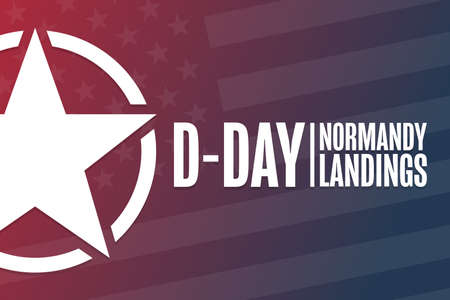 D-Day. Normandy landings. Holiday concept. Template for background, banner, card, poster with text inscription. Vector illustration.のイラスト素材