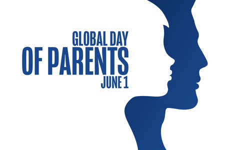 Global Day of Parents. June 1. Holiday concept. Template for background, banner, card, poster with text inscription.のイラスト素材