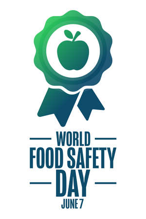 World Food Safety Day. June 7. Holiday concept. Template for background, banner, card, poster with text inscription.のイラスト素材