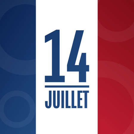 Inscription July 14 in French. Bastille Day. Holiday concept. Template for background, banner, card, poster with text inscription. Vector EPS10 illustration.のイラスト素材