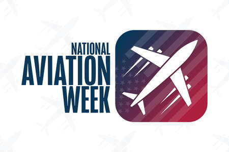 National Aviation Week. Holiday concept. Template for background, banner, card, poster with text inscription.のイラスト素材