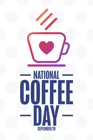 National Coffee Day. September 29. Holiday concept. Template for background, banner, card, poster with text inscription. Vector EPS10 illustration.のイラスト素材