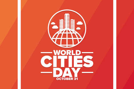 World Cities Day. October 31. Holiday concept. Template for background, banner, card, poster with text inscription.のイラスト素材