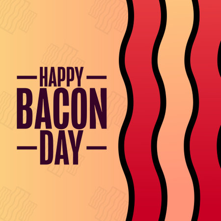 Happy Bacon Day. Holiday concept. Template for background, banner, card, poster with text inscription. Vector EPS10 illustration.のイラスト素材