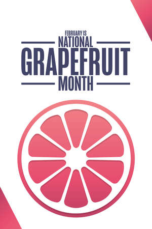 February is National Grapefruit Month. Holiday concept. Template for background, banner, card, poster with text inscription. Vector EPS10 illustration.のイラスト素材