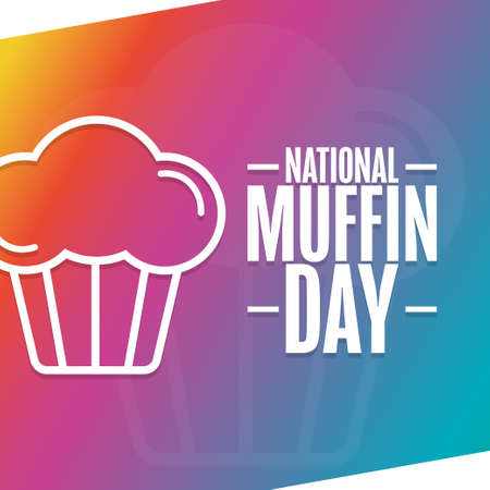 National Muffin Day. Holiday concept. Template for background, banner, card, poster with text inscription. Vector EPS10 illustration.のイラスト素材