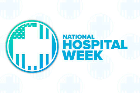 National Hospital Week. Holiday concept. Template for background, banner, card, poster with text inscription.のイラスト素材