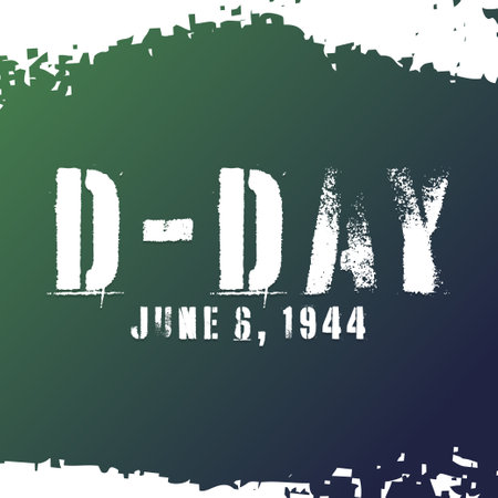D-Day. Normandy Landings. Remember and Honor. June 6, 1944. Holiday concept. Template for background, banner, card, poster with text inscription. Vector EPS10 illustration.のイラスト素材