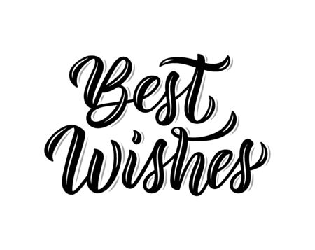 Best wishes. Trendy calligraphy quote, art print for posters and greeting cards design with decorative elements. Calligraphic quote in black ink. Vector illustrationのイラスト素材