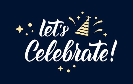 Let's Celebrate. Modern calligraphy quote with decorative elements in white ink. Vector illustrationのイラスト素材
