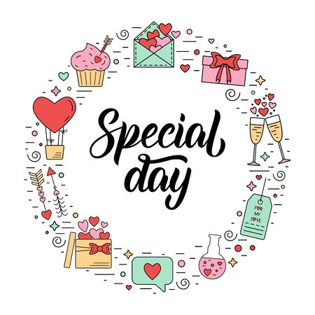 Special day. Colorful round frame with linear icons for Valentine's Day and the wedding day with colorful traditional attributes and hand lettering inscription. Flat design. Vector illustrationのイラスト素材