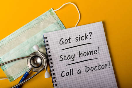 If you got sick, Stay home and call doctor. Need for quarantine or shelter in place during illness. Pneumonia Covid-19の写真素材
