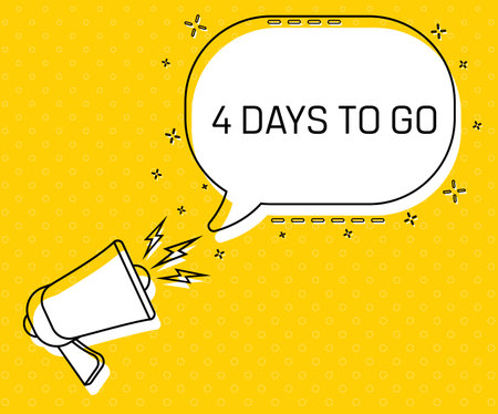 4 days to go. Megaphone and colorful yellow speech bubble with quote. Blog management, blogging and writing for website. Concept poster for social networks, advertising, bannerのイラスト素材