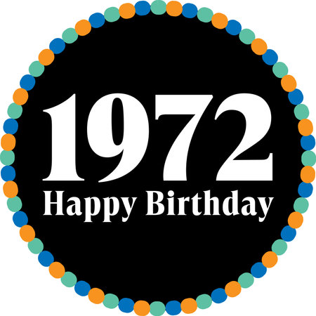Happy Birthday Circle - 1972. birthday design over white background vector illustration    vector illustrationのイラスト素材