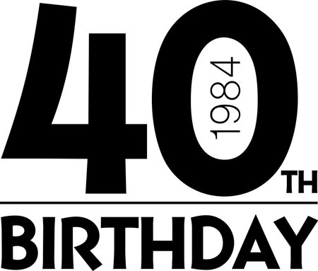 Happy birthday 40 years with german word for 40th birthday. 1984のイラスト素材