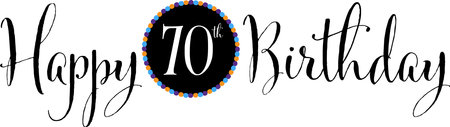 Happy 70th Birthday - 70 years Oldのイラスト素材