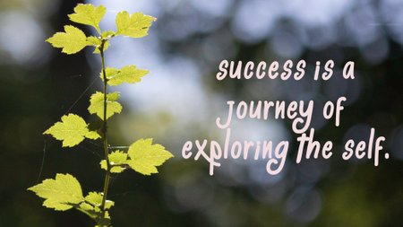 Success is a journey of exploring the self. success slogans.の写真素材