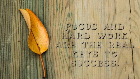 Focus and hard work are the real keys to success. success slogans.の写真素材