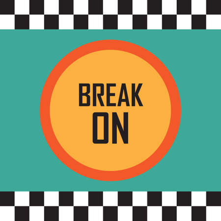 break on