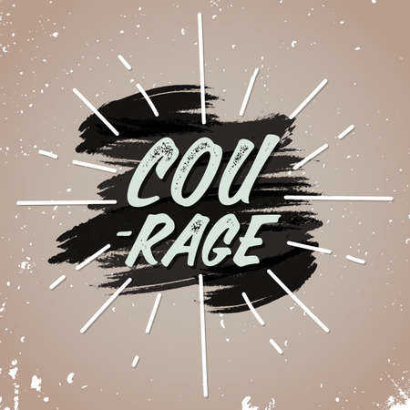 courage typography design